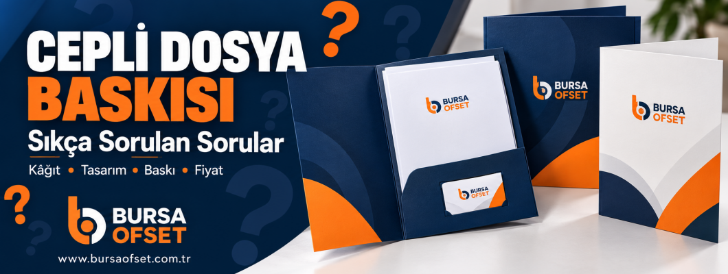 Cepli Dosya Baskısı Hakkında Sıkça Sorulan Sorular
