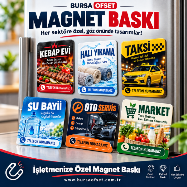 Bursa Magnet Baskı ve Magnet Fiyatları